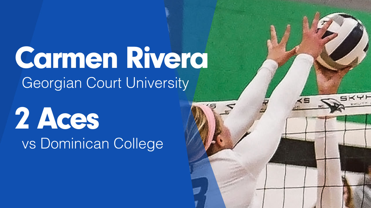 2 Aces vs Dominican College - Carmen Rivera highlights