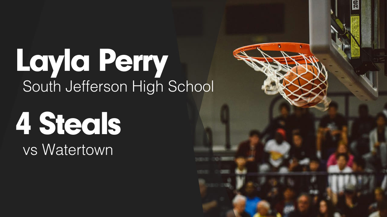 4 Steals vs Watertown - Layla Perry highlights - Hudl