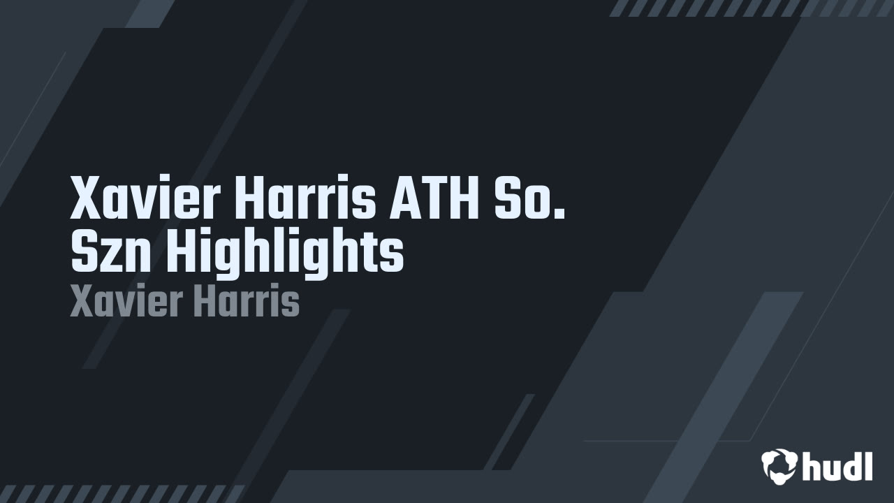 Xavier Harris ATH So. Szn Highlights - Xavier Harris highlights - Hudl