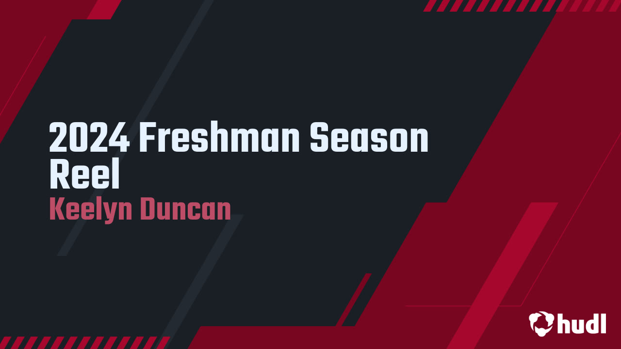 Keelyn Duncan Freshman Season Highlights