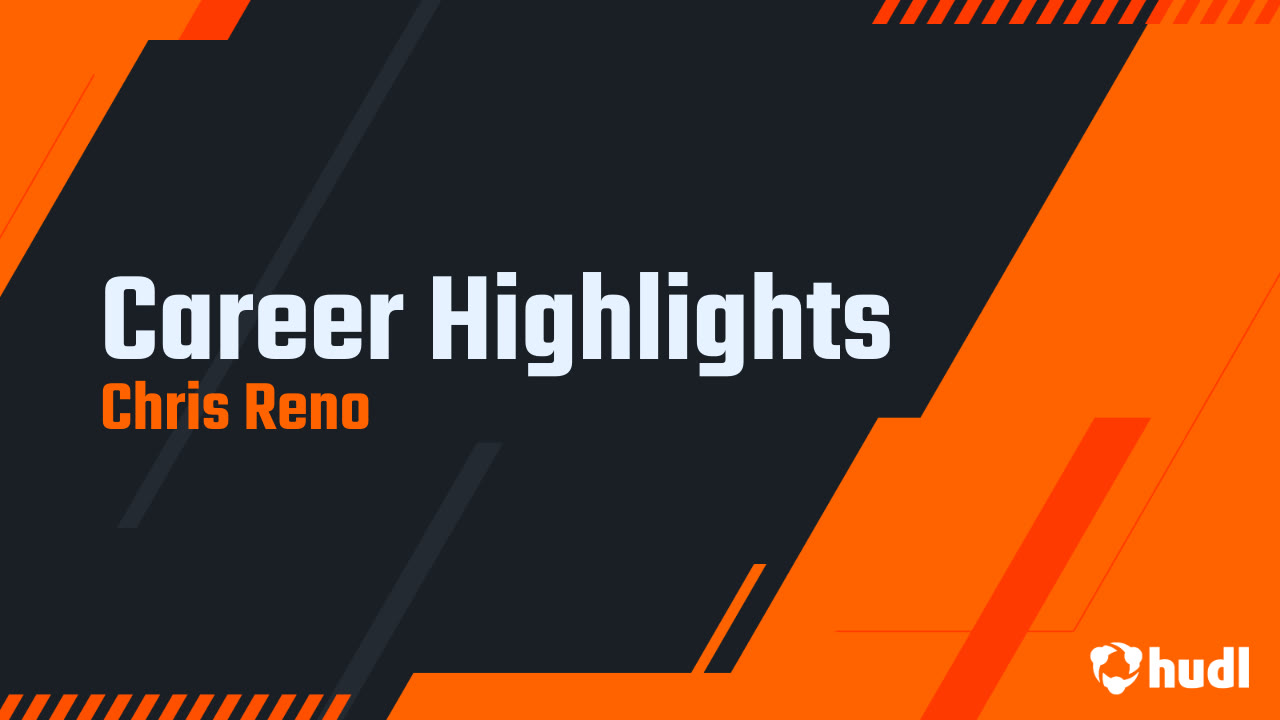 Chris Reno Career Highlights - Chris Reno highlights - Hudl