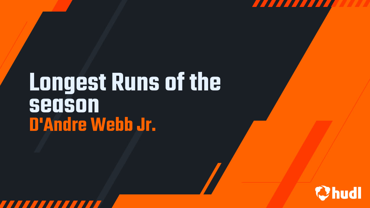 Longest Runs of the season - D'Andre Webb Jr. highlights - Hudl