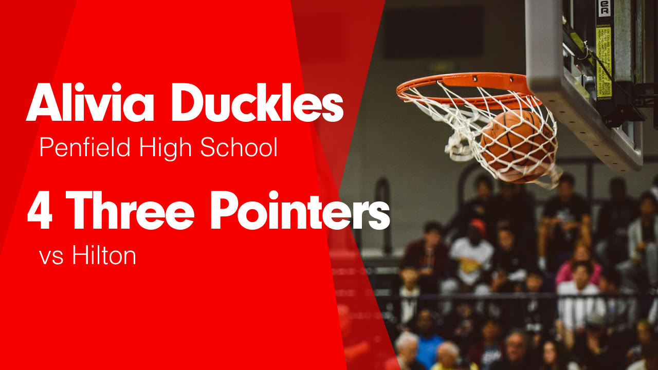 4 Three Pointers vs Hilton - Alivia Duckles highlights - Hudl