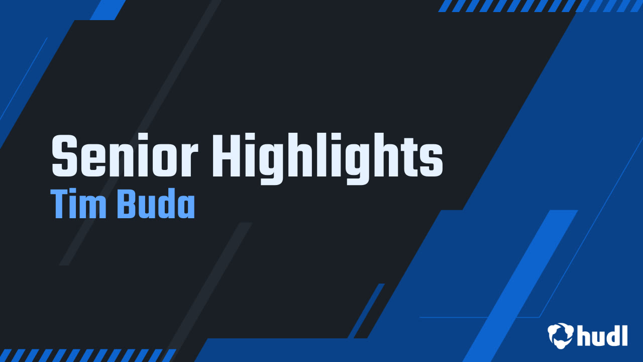 Senior Highlights - Tim Buda highlights - Hudl