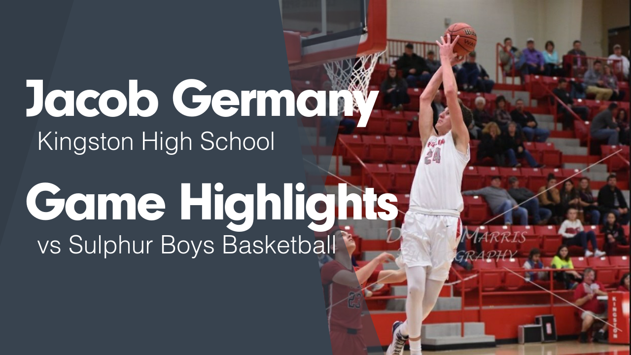 Game Highlights vs Sulphur Boys Basketball - Jacob Germany highlights ...